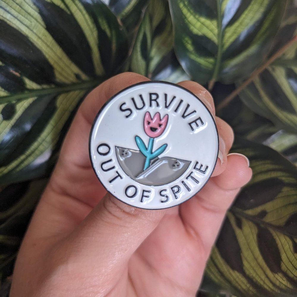 Survive Out Of Spite Enamel Pin Lapel, warrior strength confidence